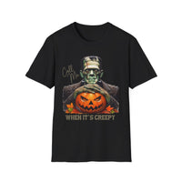 Frankenstein Call Me When It's Creepy T-Shirt