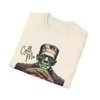 Frankenstein Call Me When It's Creepy T-Shirt