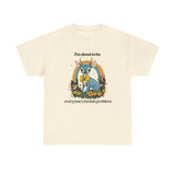 "I'm About to Be Everyone's Fuckin Problem" Cute Fawn T-Shirt