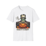 Frankenstein Call Me When It's Creepy T-Shirt