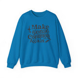 Make Sense Common Again Sweatshirt, Cozy Crewneck, Unisex Sweatshirt for Everyday Wear, Gift for Friends, Casual Style, Perfect for Fall