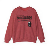 Overstimulated Graphic Sweatshirt, Cozy Crewneck for Relaxation, Perfect Gift for Introverts, Casual Wear, Streetwear Style