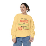 Serial Killer Documentaries or Christmas Movies - Comfort Colors Sweatshirt