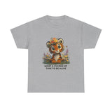 Cute Tiger – "What a Fucked Up Time to Be Alive" Novelty T-Shirt