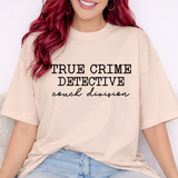 True Crime Detective "Couch Division" T-Shirt True Crime Fans