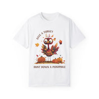 Save a Turkey Hunt Down a Pedophile Unisex T-shirt