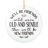 Friendship Ceramic Ornament, Gift for Best Friends, Home Decor, Holiday Decoration, Christmas Gift, New Friends