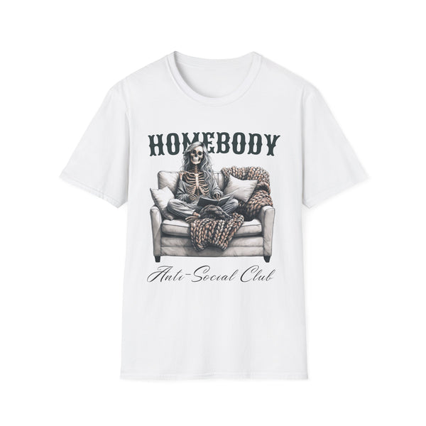 Homebody Anti Social Skeleton Unisex T-Shirt Printed in the USA