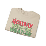 Holiday Who-Be What-Ee Sweatshirt, Cozy Sweatshirt for Celebrations, Unisex Crewneck, Perfect Gift for Holidays, Fun and Festive Apparel