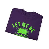 Let Me Be Frank - Unisex Crewneck Sweatshirt Printed in the USA