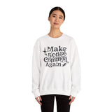Make Sense Common Again Sweatshirt, Cozy Crewneck, Unisex Sweatshirt for Everyday Wear, Gift for Friends, Casual Style, Perfect for Fall