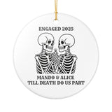 Personalized Skeleton Engagement Ornament, Wedding Décor, Till Death Do Us Part, Unique Gift, Holiday Decoration, Engagement Gift