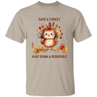 Save A Turkey Hunt Down A Pedophile T-Shirt