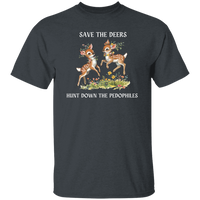 Save The Deers Hunt Down The Pedophiles T-Shirt