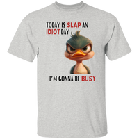 Slap An Idiot Day T-Shirt