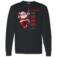 Where My Ho's At Long Sleeve T-Shirt