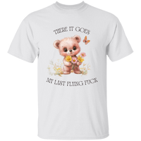 There It Goes My Last Flying F**k T-Shirt