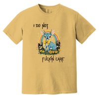 I Do Not Fuckin Care Garment-Dyed T-Shirt