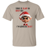 Today Is Slap An Idiot Day (Mr. Elf) T-Shirt