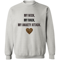 My Anxiety Attack Pullover Sweatshirt