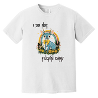 I Do Not Fuckin Care Garment-Dyed T-Shirt