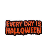 Everyday is Halloween Enamel Pin - Wildly Untamed