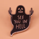 See You in Hell Enamel Pin - Wildly Untamed